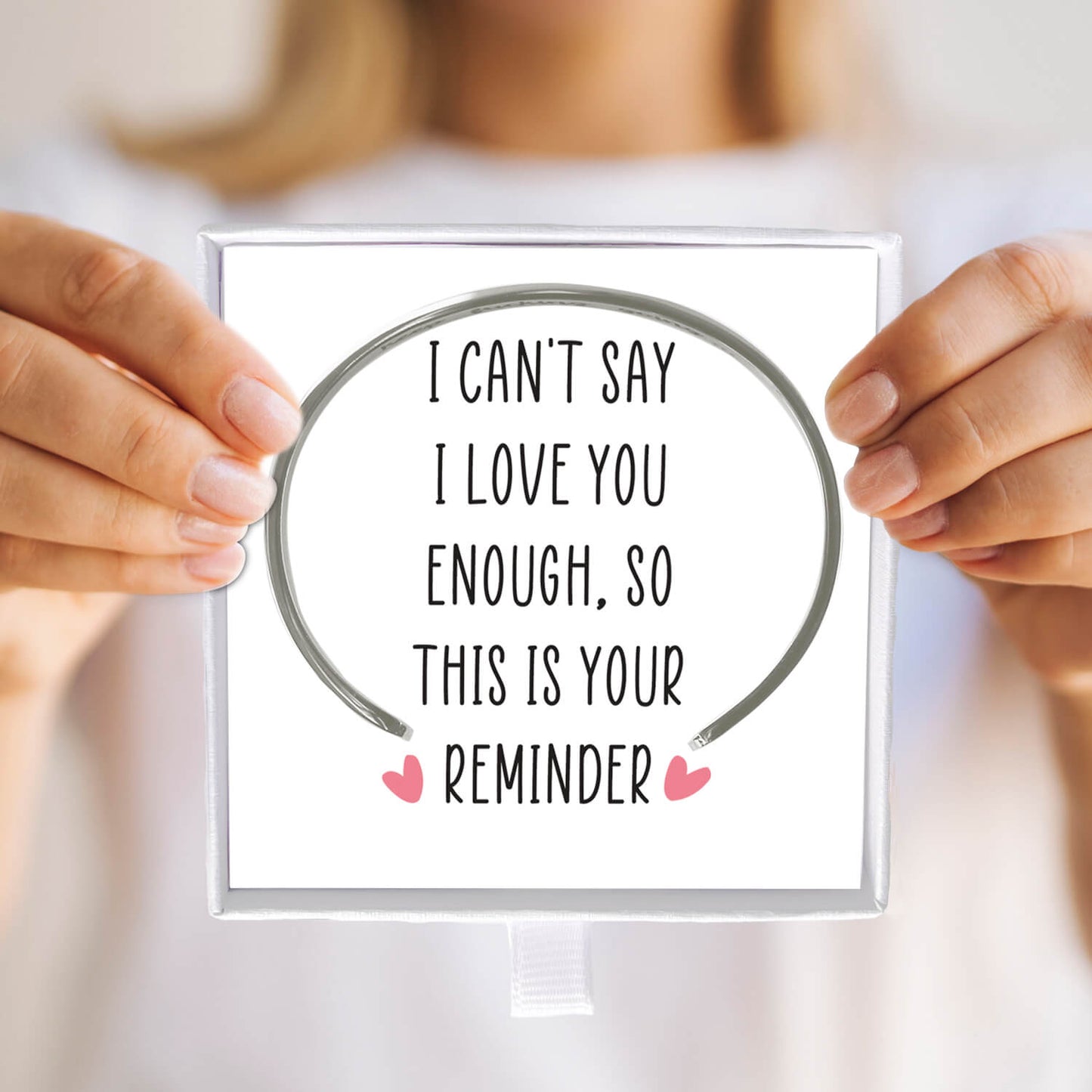 "I can't say i love you enough, so this is your reminder." Inspirational Gifts for Women Cuff Bracelet Quote Jewelry Hard Time Gift for Friends