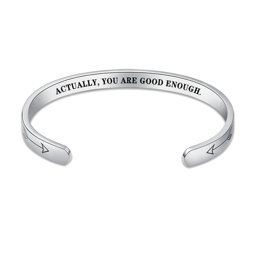 Actually, You Are Good Enough Bracelet